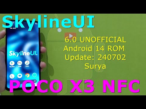 SkylineUI 6.0 UNOFFICIAL for Poco X3 Android 14 ROM Update: 240702