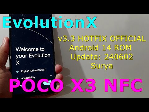 EvolutionX 9.0 UNOFFICIAL for Poco X3 Android 14 ROM Update: 240601