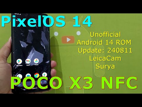 PixelOS 14 Unofficial for Poco X3 Android 14 ROM Update: 240811