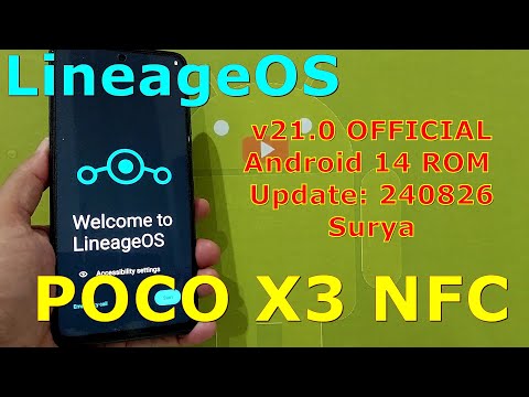 LineageOS v21.0 OFFICIAL Poco X3 Android 14 ROM Update: 240826