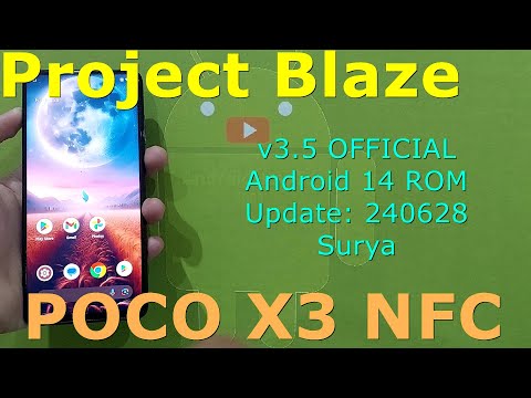 Project Blaze v3.5 OFFICIAL for Poco X3 Android 14 ROM Update: 240628