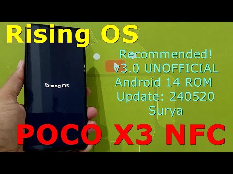 Rising OS 3.0 UNOFFICIAL for Poco X3 Android 14 ROM Update: 240520