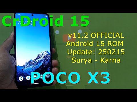 CrDroid v11.2 OFFICIAL for Poco X3 Android 15 ROM Update: 250215