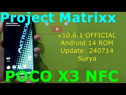 Matrixx v10.6.1 OFFICIAL for Poco X3 Android 14 ROM Update: 240714