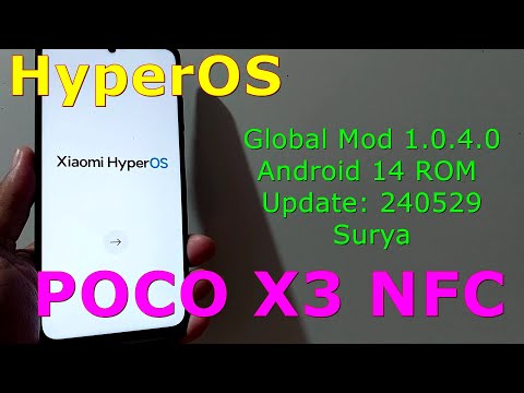 HyperOS Global Mod 1.0.4.0 for Poco X3 Android 14 ROM Update: 240529