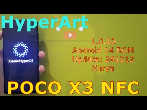 HyperArt 1.0.10 for Poco X3 / NFC Android 14 ROM Update: 241212