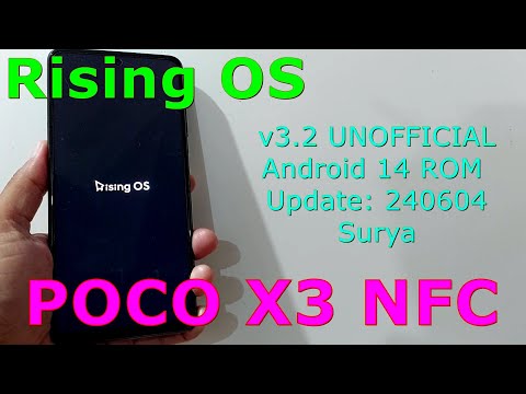 Rising OS 3.2 UNOFFICIAL for Poco X3 Android 14 ROM Update: 240604