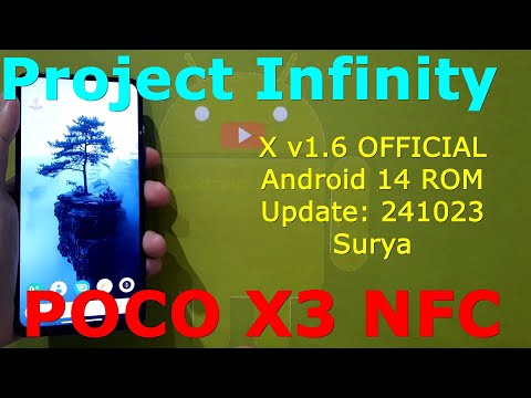 Project Infinity X v1.6 OFFICIAL Poco X3 NFC Android 14 ROM Update: 241023