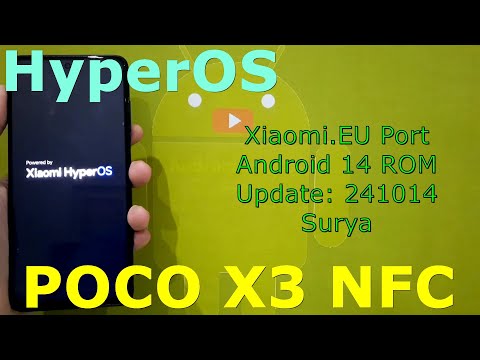 HyperOS Xiaomi.EU Port for Poco X3 Android 14 ROM Update: 241014