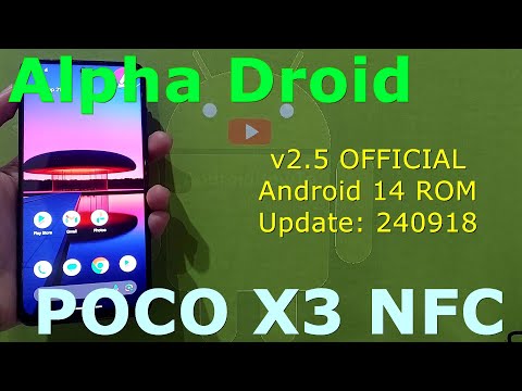 Alpha Droid v2.5 OFFICIAL for Poco X3 Android 14 ROM Update: 240918