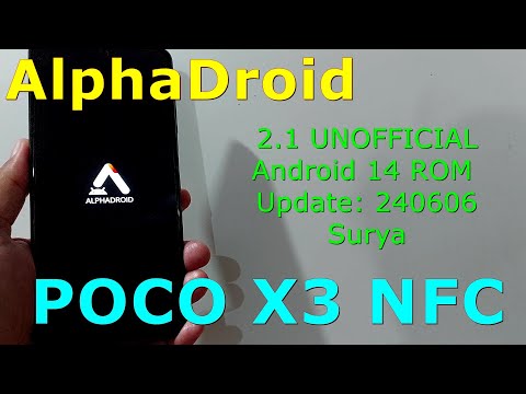 AlphaDroid 2.1 UNOFFICIAL for Poco X3 Android 14 ROM Update: 240606