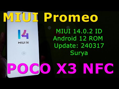 MIUI Promeo 14.0.2 ID for Poco X3 Android 12 ROM Update: 240317