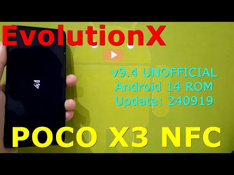 EvolutionX 9.4 UNOFFICIAL for Poco X3 Android 14 ROM Update: 240919