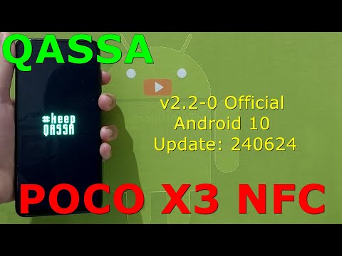 QASSA v2.2-0 Official for Poco X3 Android 10 Update: 240624