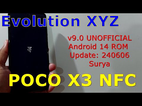 Evolution XYZ v9.0 UNOFFICIAL for Poco X3 Android 14 ROM Update: 240606