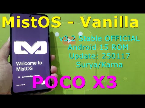 MistOS v3.2 - Vanilla OFFICIAL for Poco X3 Android 15 ROM Update: 250117