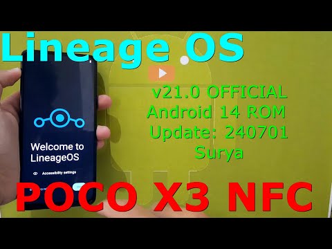 LineageOS v21.0 OFFICIAL for Poco X3 Android 14 ROM Update: 240701