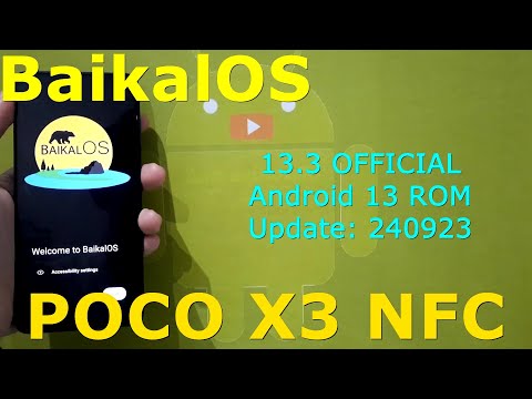 Baikal OS 13 OFFICIAL for Poco X3 Android 13 ROM Update: 240923