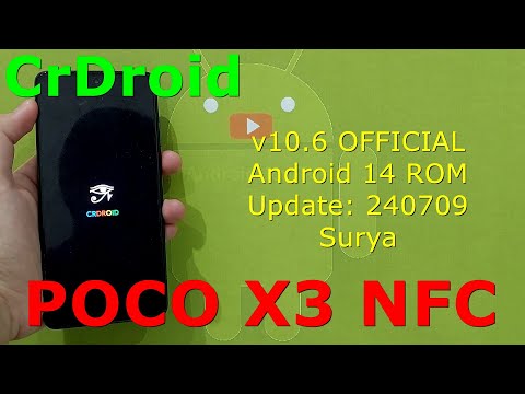 CrDroid v10.6 OFFICIAL for Poco X3 Android 14 ROM Update: 240709