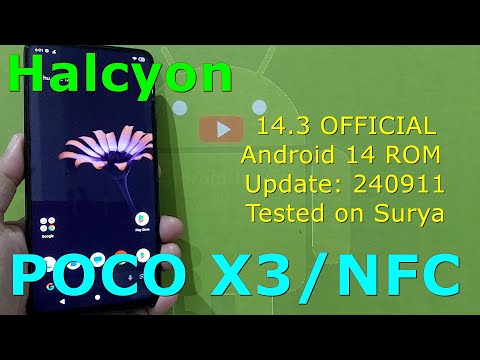 Halcyon 14.3 OFFICIAL for Poco X3/NFC Android 14 ROM Update: 240911