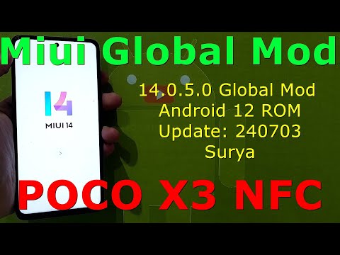MIUI 14.0.5.0 Global Mod for Poco X3 Android 12 ROM Update: 240703