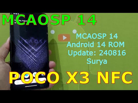 MCAOSP 14 for Poco X3 Android 14 ROM Update: 240816