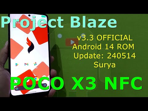 Project Blaze v3.3 OFFICIAL for Poco X3 Android 14 ROM Update: 240514