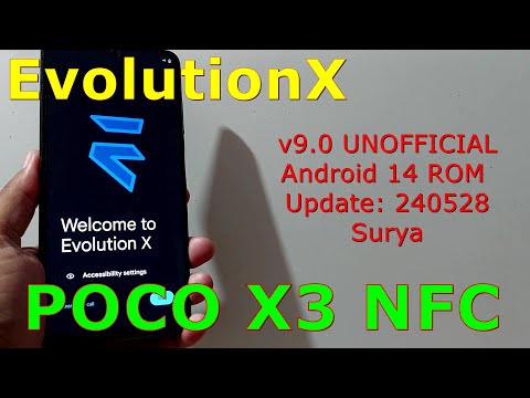 EvolutionX 9.0 UNOFFICIAL for Poco X3 Android 14 ROM Update: 240528