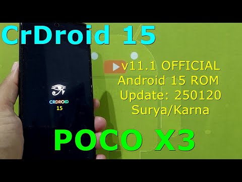 CrDroid v11.1 OFFICIAL for Poco X3 Android 15 ROM Update: 250120