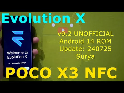 Evolution X v9.2 UNOFFICIAL for Poco X3 Android 14 ROM Update: 240725