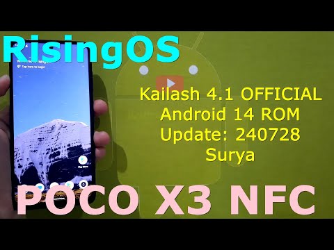 RisingOS Kailash 4.1 OFFICIAL for Poco X3 Android 14 ROM Update: 240728