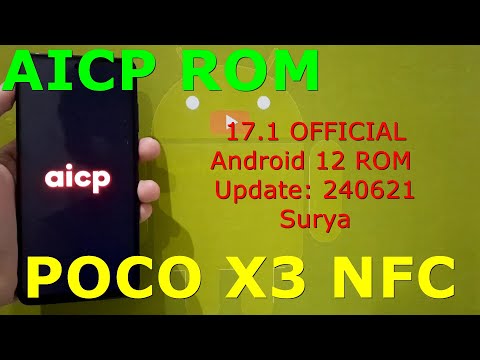 AICP 17.1 OFFICIAL for Poco X3 Android 12 ROM Update: 240621