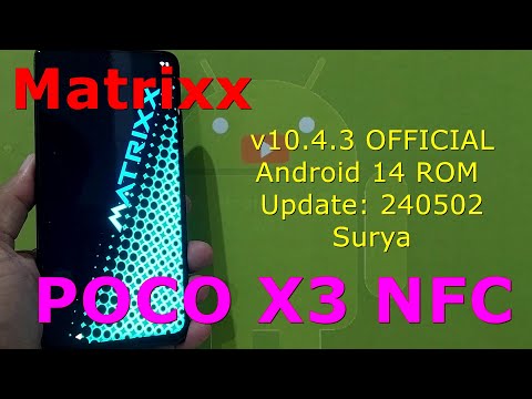 Matrixx 10.4.3 OFFICIAL for Poco X3 Android 14 ROM Update: 240502