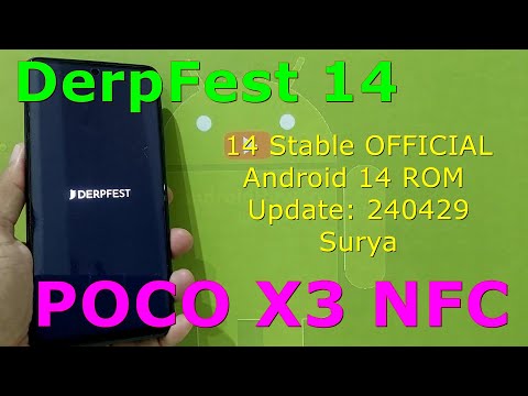 DerpFest 14 Stable OFFICIAL for Poco X3 Android 14 ROM Update: 240429