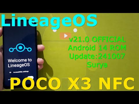 LineageOS v21.0 OFFICIAL for Poco X3/NFC Android 14 ROM Update: 241007