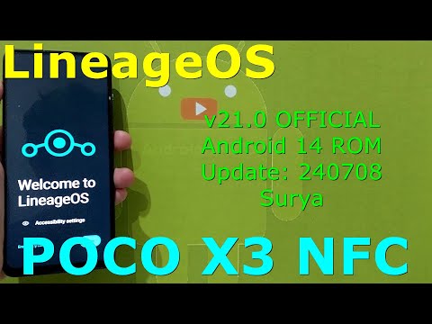 LineageOS v21.0 OFFICIAL for Poco X3 Android 14 ROM Update: 240708