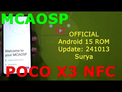 MCAOSP OFFICIAL for Poco X3 Android 15 ROM Update: 241013