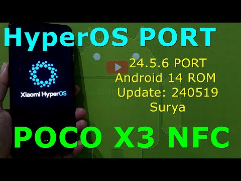 HyperOS 24.5.6 PORT for Poco X3 Android 14 ROM Update: 240519