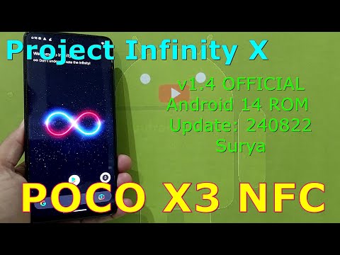 Project Infinity X v1.4 OFFICIAL Poco X3 Android 14 ROM Update: 240822