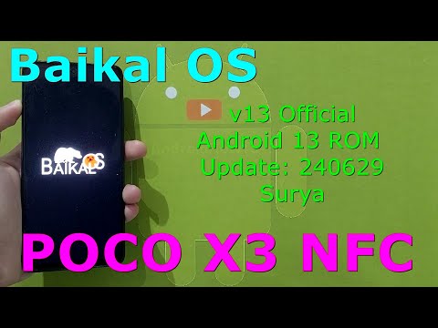 Baikal OS 13 Official for Poco X3 Android 13 ROM Update: 240629