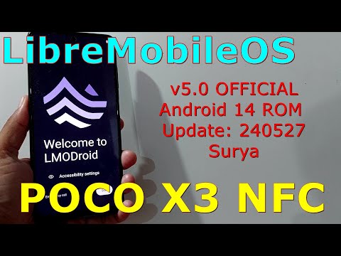 LibreMobileOS 5.0 OFFICIAL for Poco X3 Android 14 ROM Update: 240527