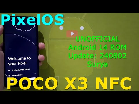 PixelOS UNOFFICIAL for Poco X3 Android 14 ROM Update: 240802