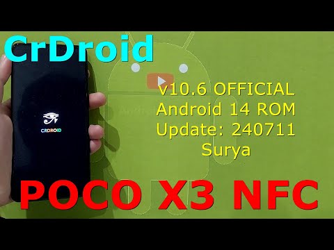 CrDroid v10.6 OFFICIAL for Poco X3 Android 14 ROM Update: 240711