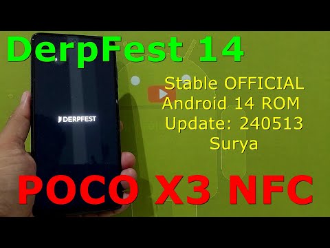 DerpFest 14 Stable OFFICIAL for Poco X3 Android 14 ROM Update: 240513