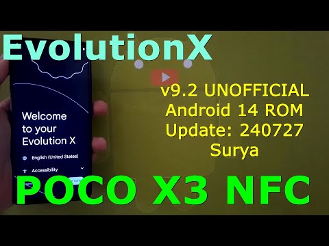 Evolution X v9.2 UNOFFICIAL for Poco X3 Android 14 ROM Update: 240727