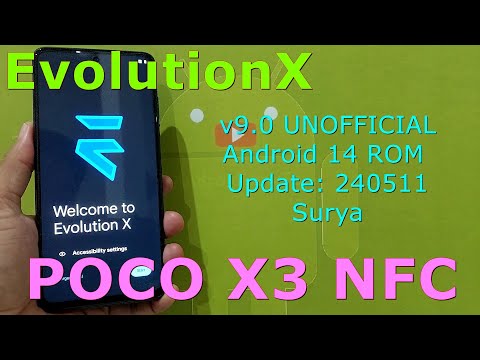 EvolutionX 9.0 UNOFFICIAL for Poco X3 Android 14 ROM Update: 240511