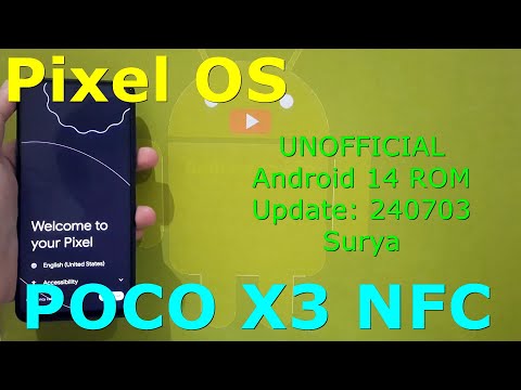 PixelOS UNOFFICIAL for Poco X3 Android 14 ROM Update: 240703