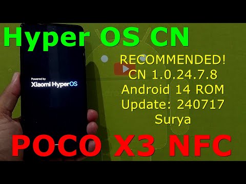 [Recomended] Hyper OS CN 1.0.24.7.8 for Poco X3 Android 14 ROM Update: 240717